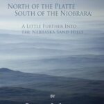 North of the Platte, South of the Niobrara