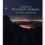 Coming Home to Scottsbluff, Nebraska