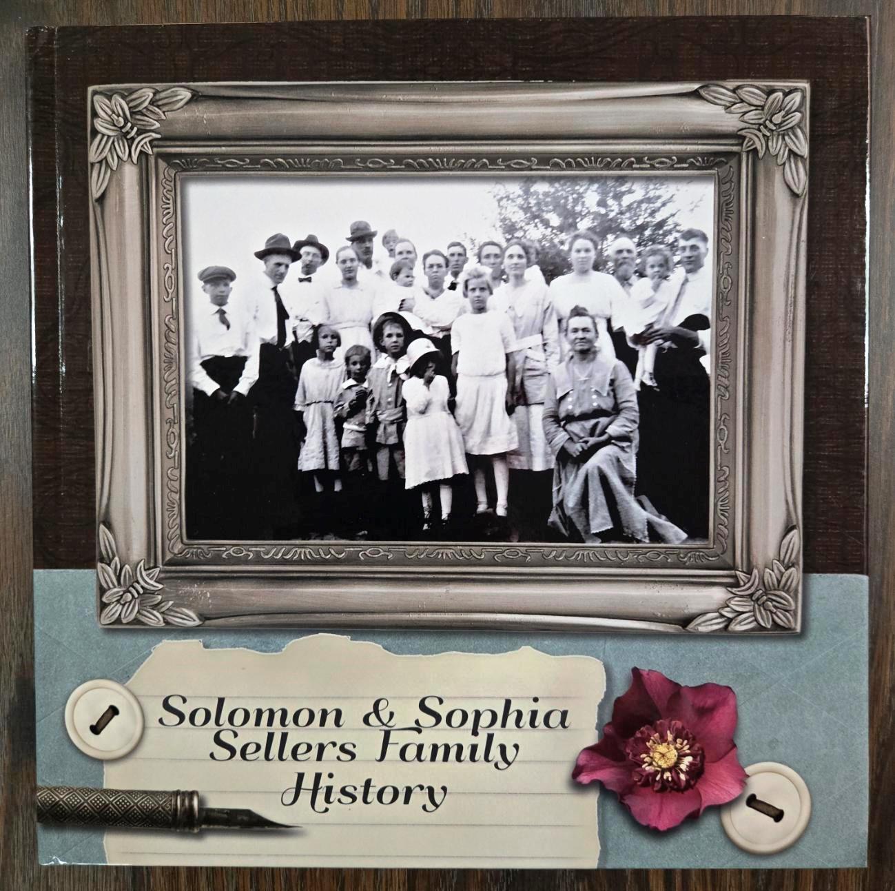 Solomon & Sophia Sellers Family History