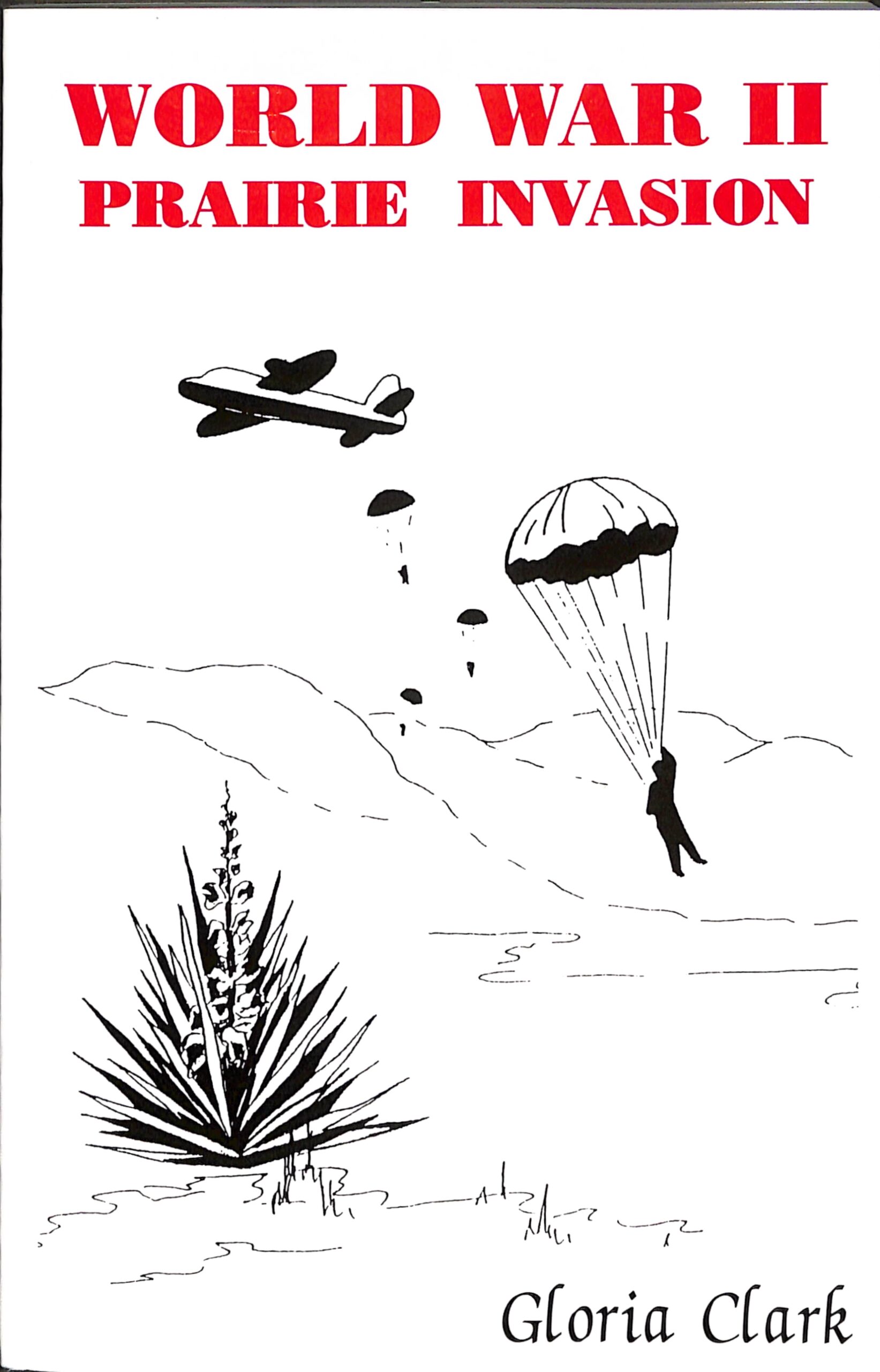 World War II Prairie Invasion